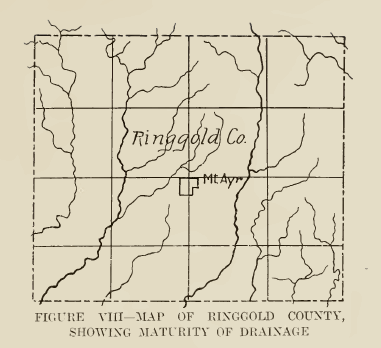 FIGURE VIII— MAP OF RINGGOLD COUNTY SHOWING MATURITY OF DRAINAGE