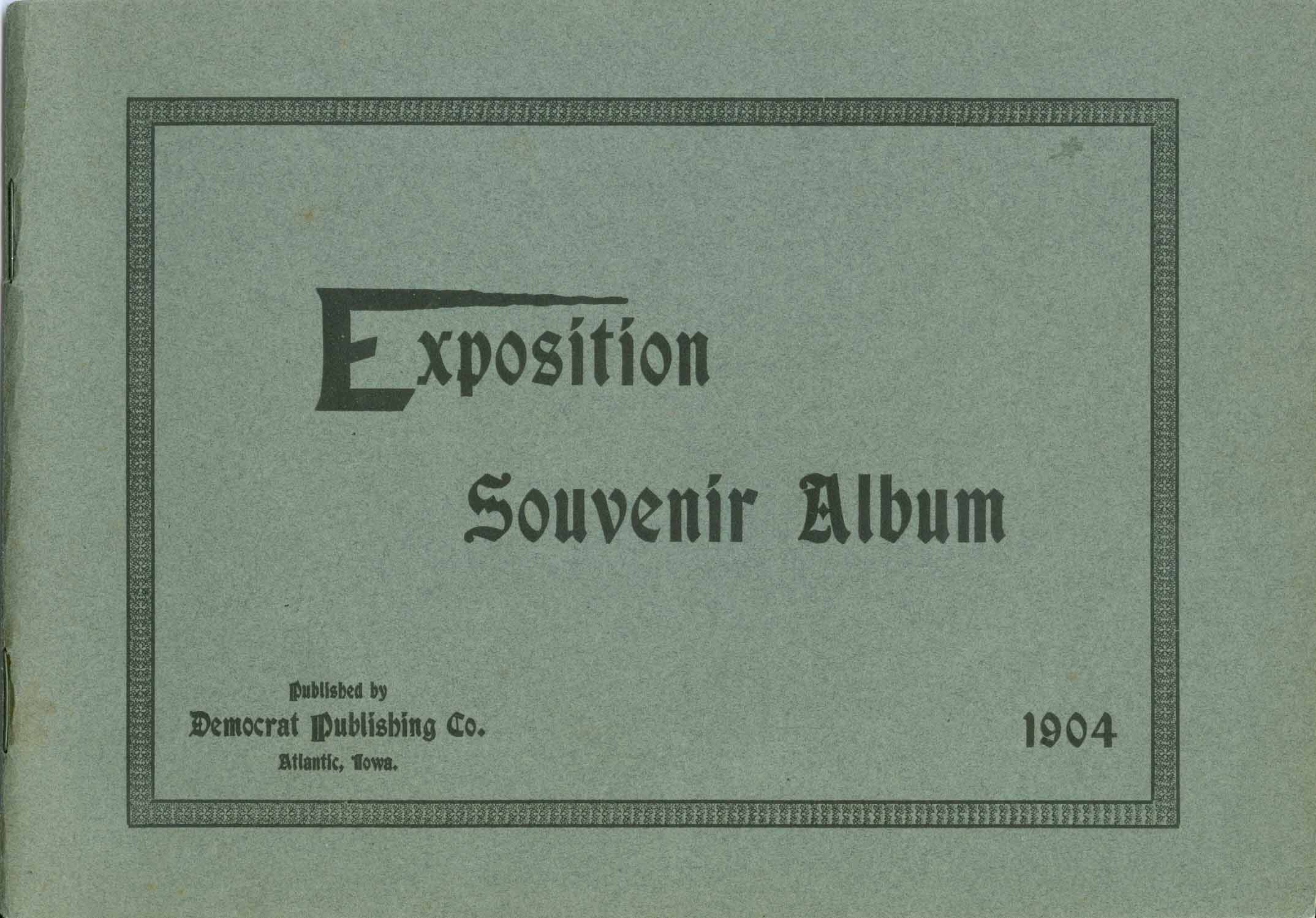 1904 Exposition Souvenir Album, Atlantic, Cass County, Iowa